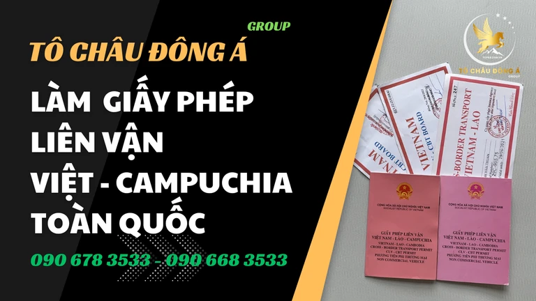 Dịch vụ làm giấy phép liên vận Việt Campuchia tại An Giang toàn quốc