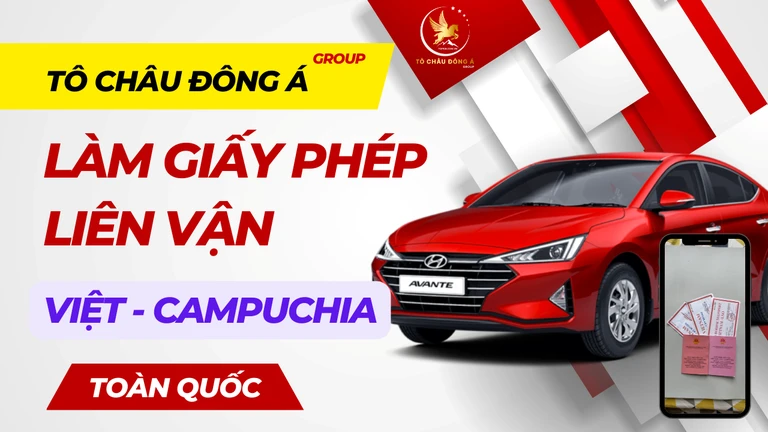 Dịch vụ làm giấy phép liên vận Việt Campuchia tại An Giang