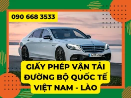 Giấy phép vận tải đường bộ quốc tế Việt Nam - Lào